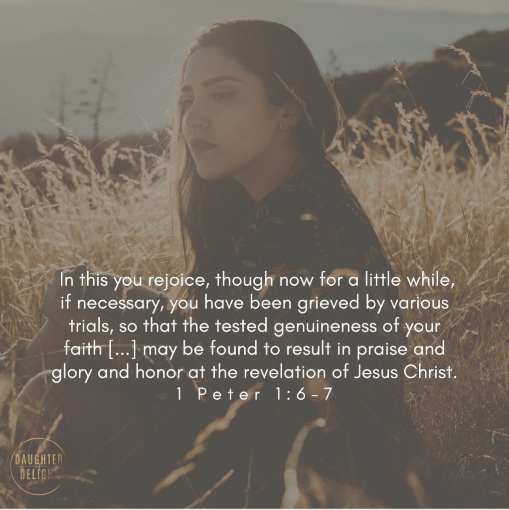 Daughter of Delight Guest 
1 Peter 1:6-7
August 18, 2021