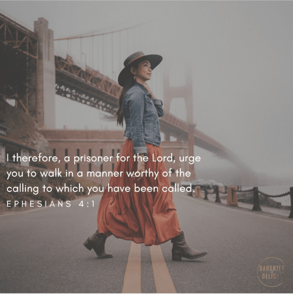 Daughter of Delight Guest Post 
Ephesians 4:1
October 6, 2021