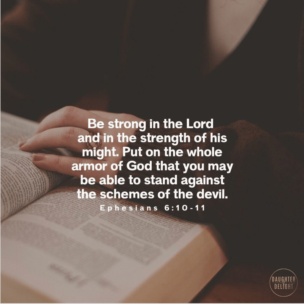 Daughter of Delight Guest Post Ephesians 6:10-11
September 29, 2021