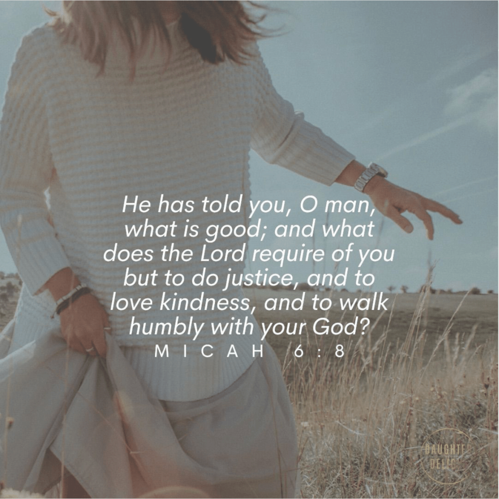 Daughter of Delight Guest Post
Micah 6:8
September 8, 2021