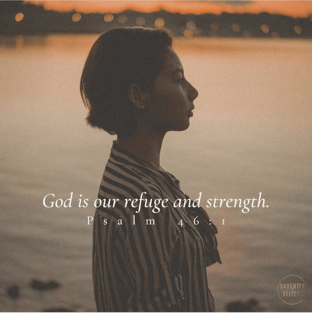 Daughter of Delight Guest Post
Psalm 46:1
October 13, 2021